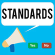 Writing note showing Standards. Business photo showcasing Level of quality Guideline Measure Example Model to follow.