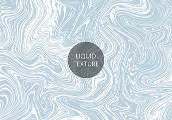 Poster - Vector abstract liquid texture. Grunge wavy background.