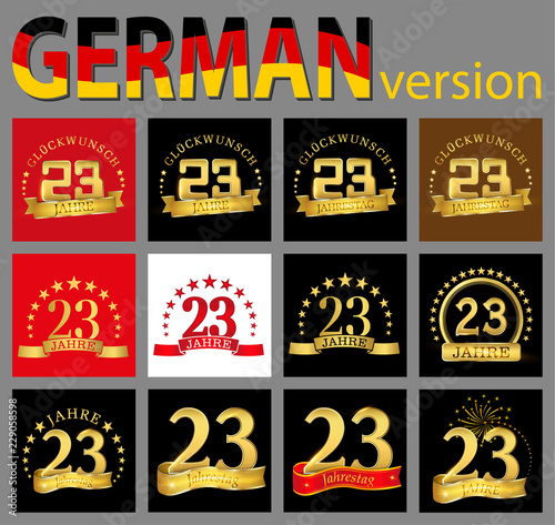 Set Of Number Twenty Three 23 Years Celebration Design Anniversary Golden Number Template Elements For Your Birthday Party Translated From The German Congratulation Years Anniversary Buy This Stock Vector And Explore