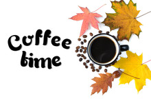 White Cup With Coffee And Smoke On A White Surface. With Coffee Beans, Bright Autumn Leaves, Acorns And Empty Blank Space For Your Text. Top View.