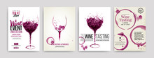 Collection Of Templates With Wine Designs. Brochures, Posters, Invitation Cards, Promotion Banners, Menus. Wine Stains, Drops. Illustrations Of Wine Glasses.