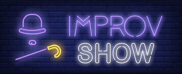 Aufkleber - Improv show neon text with hat and cane. Show invitation advertisement design. Night bright neon sign, colorful billboard, light banner. Vector illustration in neon style.