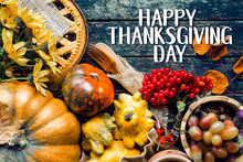 Happy Thanksgiving Day Text Card - Traditional Holiday Food With Pumpkins On Old Wooden. 