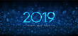 Blue bokeh 2019 Happy New Year banner.