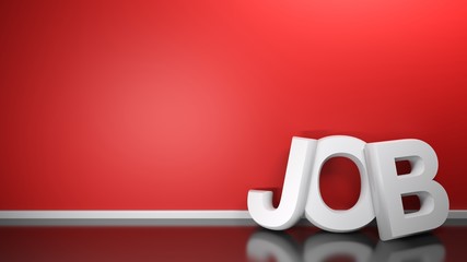 Poster - JOB white 3D write leaning at red wal - 3D rendering