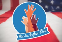 Composite Image Of Martin Luther King Day With Hands