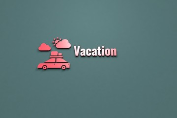 Illustration of Vacation with red text on blue background