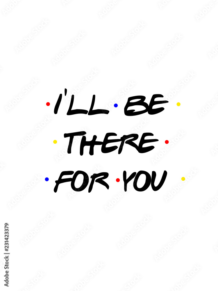 Photo Art Print Friends I Ll Be There Europosters