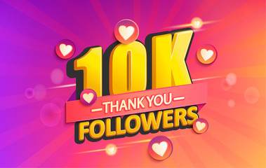 Wall Mural - Thank you 10K followers banner. Thanks followers congratulation card. Vector illustration for Social Networks. Web user or blogger celebrates and tweets a large number of subscribers.