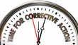 Time for Corrective Action Clock Words 3d Illustration