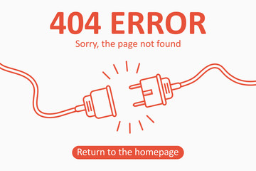 404 error. Page not found template with electric plug and socket. Design for web page - disconnect banner for website. Vector illustration.