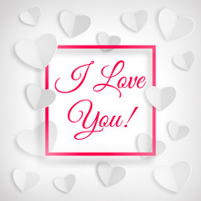 Greeting Card With White Hearts And Red Frame With Inscription I Love You