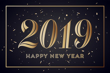 2019. Happy New Year. Greeting Card With Inscription Happy New Year 2019. Fashion Style For Happy New Year Or Merry Christmas Theme. Holiday Background, Banner, Card And Poster. Vector Illustration