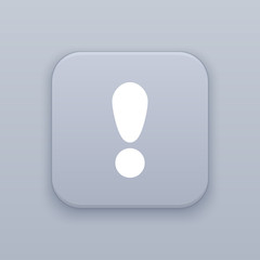 Poster - Exclamation button, gray vector button with white icon