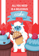 Yeti character eating cake poster vector illustration. All you need is delocious cake. Happy monster holding tasty chocolate cupcake and smiling.