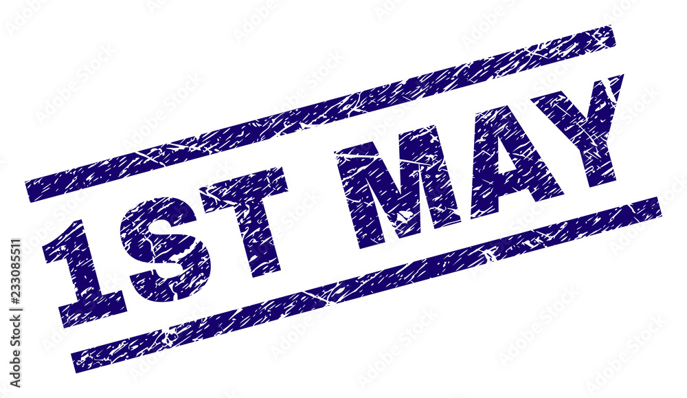 1ST MAY seal print with grunge style. Blue vector rubber print of 1ST ...