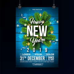 Wall Mural - New Year 2019 Party Celebration Poster Template Illustration with Pine Branch and Lights garland on Wood Texture Background. Vector Holiday Premium Invitation Flyer or Promo Banner.