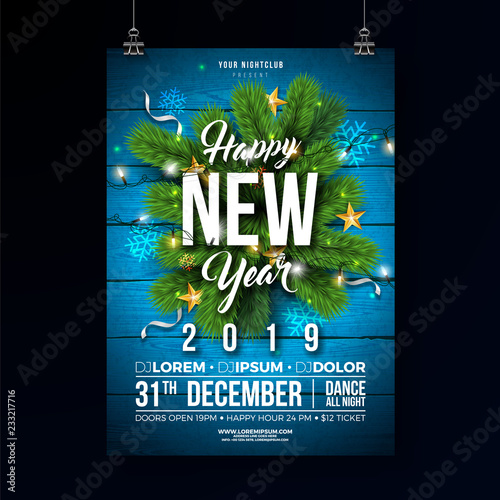 Fotografía New Year 2019 Party Celebration Poster Template Illustration with Pine Branch and Lights garland on Wood Texture Background