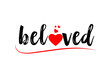 beloved word text typography design logo icon with red love heart