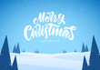 Vector illustration: Winter snowy flat landscape with handwritten type lettering of Merry Christmas, hills and pines.