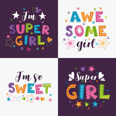 Sticker - Trendy girlish slogans with decorative elements for girlish t shirts design.