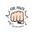 Girl power quote with fist. Vector illustration.