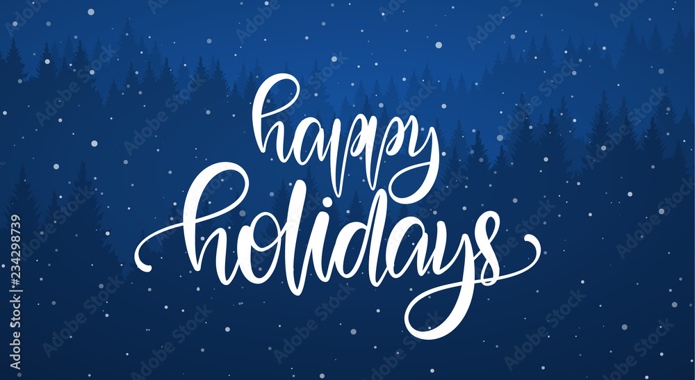 Vector illustration: Handwritten elegant calligraphic brush lettering of Happy Holidays on blue forest background - obrazy, fototapety, plakaty 