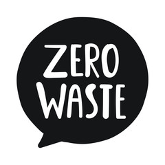 Zero waste. Hand drawn vector lettering illustration for banners, stickers, posters design.	