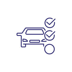 Poster - Diagnostics plan line icon. Vehicle, check marks, tick. Car service concept. Can be used for topics like maintenance, car care, service list