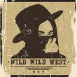 Vector vintage placard with hand drawn illustration. Poster made in wild west style. Template for card, banner, print.