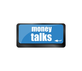 Poster - money talks on computer keyboard key button