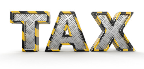 Poster - Metal TAX text. Image with clipping path.