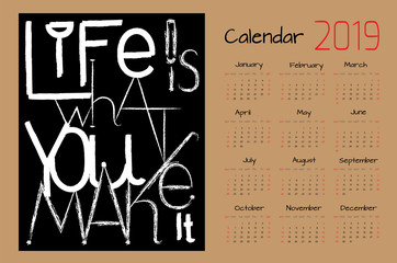 Calendar 2019 with motivational quote. Vector design of 12 months.
