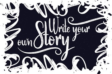 Poster - calligraphic lettering quote with motivational text 