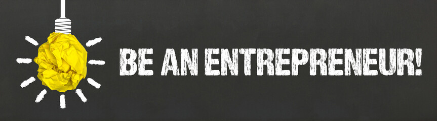 Canvas Print - Be an Entrepreneur!