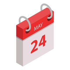 Poster - Calendar 24 may holiday icon. Isometric of calendar 24 may holiday vector icon for web design isolated on white background
