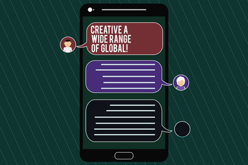 Fototapete - Word writing text Creative A Wide Range Of Global. Business concept for Spread creativity around the world Mobile Messenger Screen with Chat Heads and Blank Color Speech Bubbles