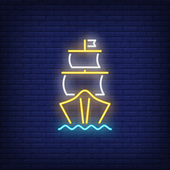 Wall Mural - Sailing ship neon sign. Adventure design. Night bright neon sign, colorful billboard, light banner. Vector illustration in neon style.