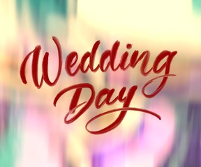 Poster - Wedding day handwriting calligraphy good use for card design, symbol, product, poster or any design you want