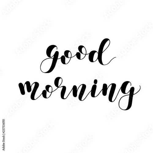 Good morning. Lettering illustration in black on white background