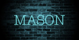Fototapeta Młodzieżowe - first name Mason in blue neon on brick wall