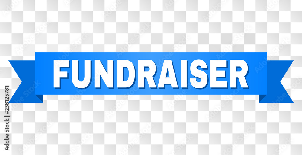FUNDRAISER text on a ribbon. Designed with white title and blue tape ...