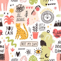 Poster - Seamless pattern with handwritten slogans and animals, plants, symbols hand drawn in trendy doodle style. Creative colorful vector illustration for textile print, wrapping paper, backdrop, wallpaper.