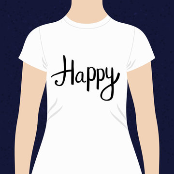Happy - motivational t-shirt design