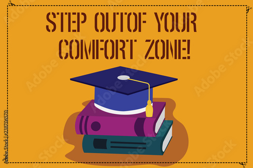 Fotografía Word writing text Step Out Of Your Comfort Zone