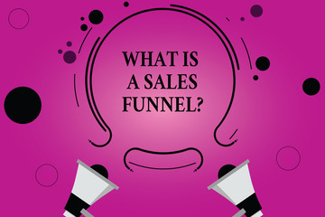 Text sign showing What Is A Sales Funnel. Conceptual photo Develop a marketing advertising selling method Two Megaphone and Circular Outline with Small Circles on Color Background