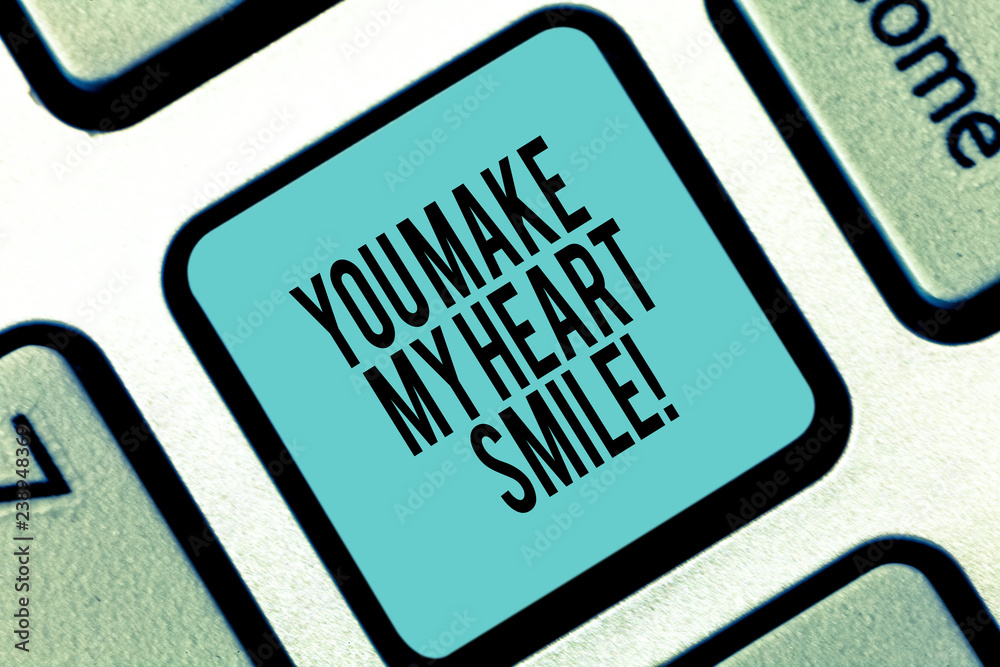Word writing text You Make My Heart Smile. Business concept for