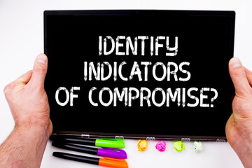 Aufkleber - Handwriting text writing Identify Indicators Of Compromise. Concept meaning Detect malware online attacks hacking