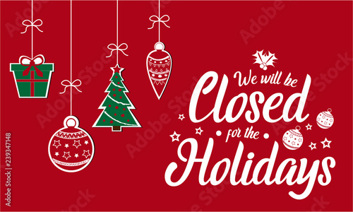Fotografía We will be closed for holidays, Christmas, New Year