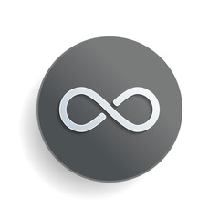 Poster - infinity symbol, simple icon. White paper symbol on gray round button or badge with shadow